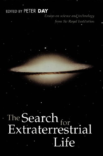 Search for Extraterrestrial Life : Essays on Science and Technology (Proceedings of the Royal Institution)