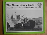 The Queensbury lines : a pictorial centenary edition