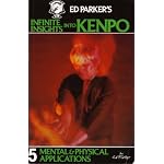 Ed Parker's Infinite Insights Into Kenpo: Mental and Physical Applications book cover