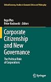 Corporate citizenship and new governance : the political role of corporations