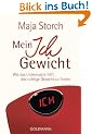 Mein Ich-Gewicht: Wie das Unbewusste hilft, das richtige Gewicht zu finden
