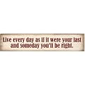 Live Every Day Wall/Door Plaque