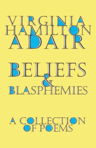 Beliefs and Blasphemies: A Collection of Poems