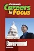 Government (Ferguson's Careers in Focus)