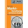Marktforschung mit kleinem Budget: Was wollen Ihre Kunden wirklich?
