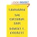 Language: The Cultural Tool