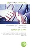 Jefferson Davis: President of the Confederate States of America, American Civil War, Mexican?American War, United States Secretary of War, Franklin Pierce, ... States Senate, Jimmy Carter, Robert E. Lee