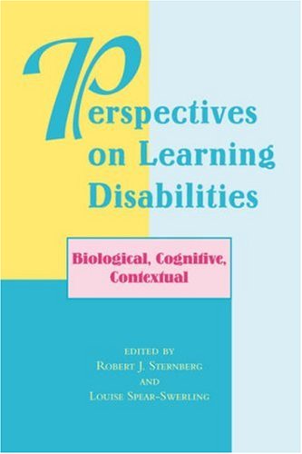 Perspectives On Learning Disabilities: Biological, Cognitive, Contextual