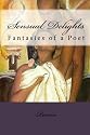Sensual Delights: Fantasies of a Poet