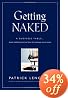 Getting Naked: A Business Fable About Shedding The Three Fears That Sabotage Client Loyalty (J-B Lencioni Series)