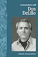 Conversations with Don DeLillo (Literary Conversations)