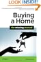 Buying a Home: The Missing Manual