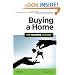 Buying a Home: The Missing Manual