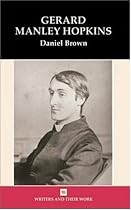 Gerard Manley Hopkins (Writers & Their Work)