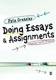 Doing essays & assignments : essential tips for students