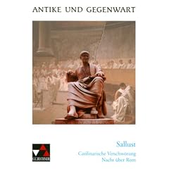 Antike und Gegenwart: Catilinarische Verschw�rung: 23