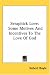 Seraphick Love: Some Motives and Incentives to the Love of God