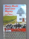 More muck and less money : further humorous tales from a Cumbrian Farm