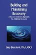 Building and Maintaining Recovery: A Success-Centered Approach to Addiction Recovery