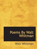Poems By Walt Whitman