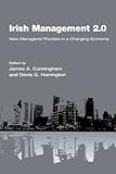 Irish management 2.0 : new managerial priorities in a changing economy
