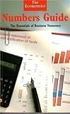 The Economist numbers guide : the essentials of business numeracy