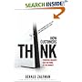 How Customers Think: Essential Insights into the Mind of the Market