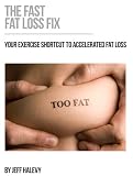 The Fast Fat Loss Fix