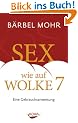 Sex wie auf Wolke 7. Eine Gebrauchsanweisung
