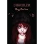 Shackled