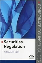 Securities Regulation: Corporate Counsel Guides