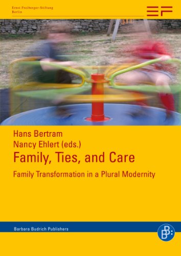 Family, Ties and Care: Family Transformation in a Plural Modernity