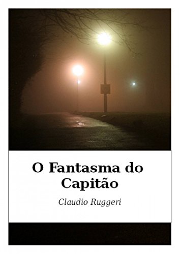 O Fantasma do Capitão (Portuguese Edition)