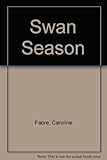 Swan season