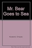 Mr Bear goes to sea
