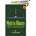 Myth in History: Volume 2 of Mythological Essays by Peter J Metevelis