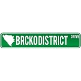 New  Brcko District Drive - Sign / Signs  Bosnia And Herzegovina Street Sign City