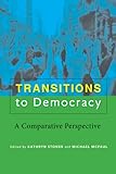 Transitions to democracy : a comparative perspective