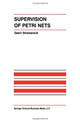 supervision of petri nets the international series on discrete event dynamic systems