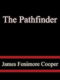 The Pathfinder - James Fenimore Cooper