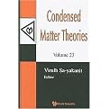 Condensed Matter Theories (Proceedings of the 31st International Workshop) (Volume 23) (Hardcover)
