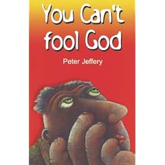 YOU CANT FOOL GOD PB