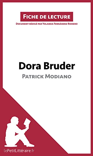 Dora Bruder de Patrick Modiano: Résumé complet et analyse détaillée de l'oeuvre (Fiche de lecture) (French Edition)