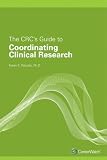 Textbook Cover for The CRC's Guide to Coordinating Clinical Research