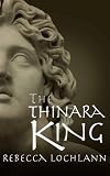 The Thinara King (The Child of the Erinyes) 