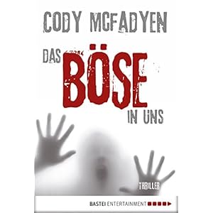 Das Böse in uns - 3. Fall für Smoky Barrett: Thriller