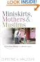 Miniskirts, Mothers, and Muslims: A Christian Woman in a Muslim Land