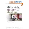 Miniskirts, Mothers, and Muslims: A Christian Woman in a Muslim Land