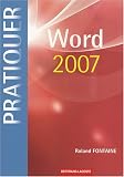 Word 2007 : (Sous Windows XP ou Vista) Word 2007 : (Sous Windows XP ou Vista)