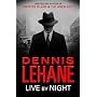 Live by Night by Dennis Lehane